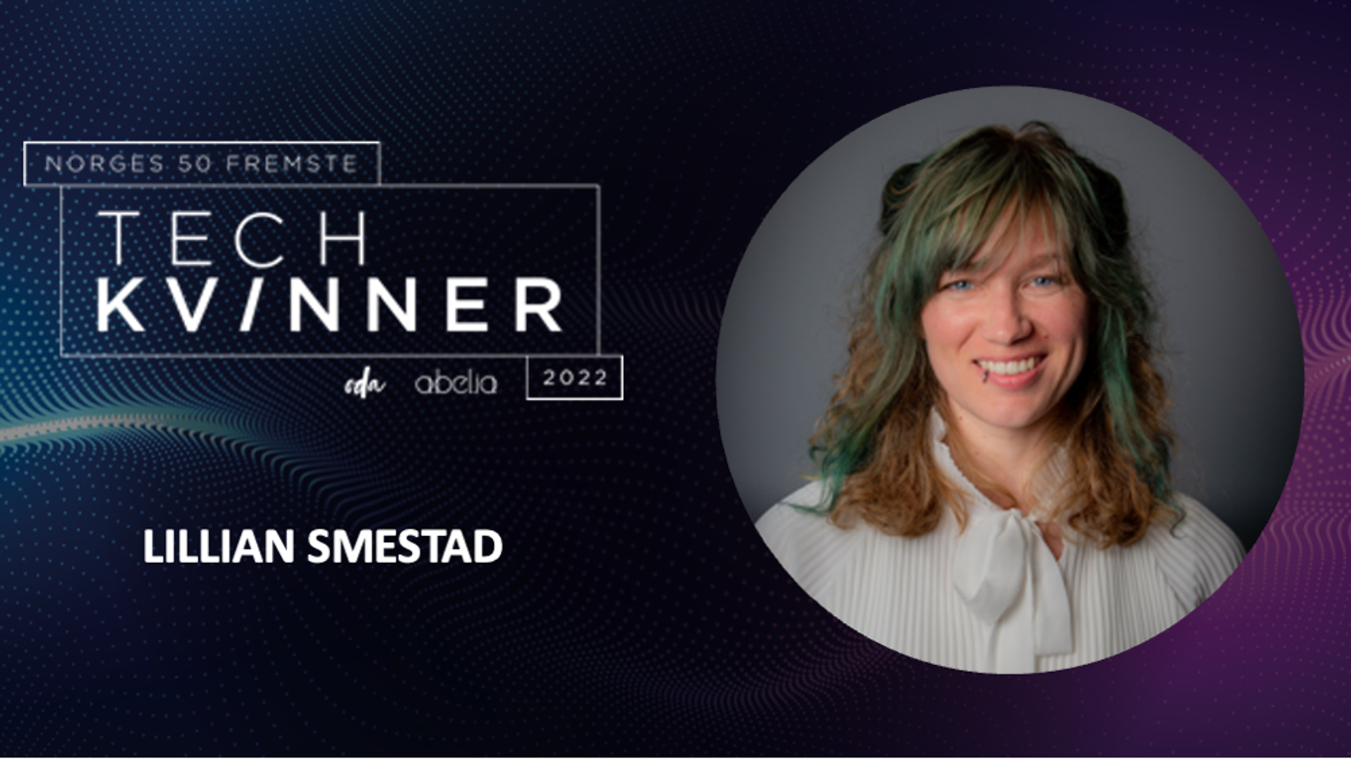 Lillian Smestad, Data Scientist i Inmeta kåret til en av Norges fremste kvinner i tech 2022