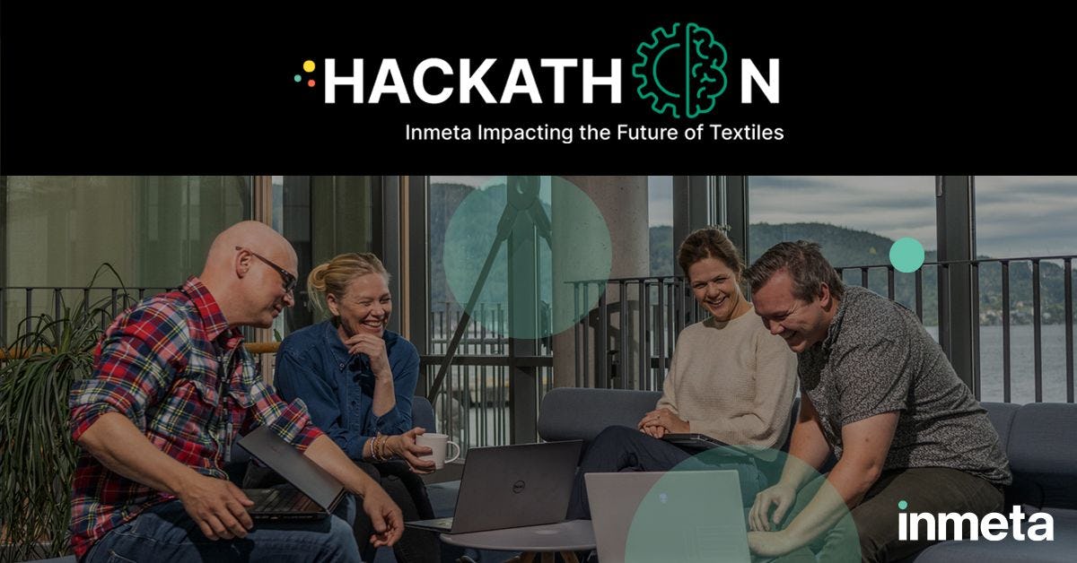 Inmeta Hackathon 2023 Impacting the Future of Textiles